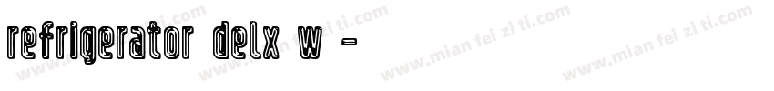 Refrigerator Delx W0字体转换